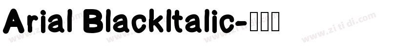 Arial Blackltalic字体转换